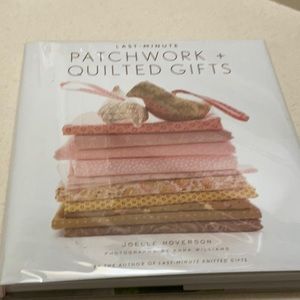 Last minute patchwork + Quilted Gifts.Book.  Excellent how to’s and detail.